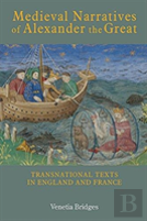 Medieval Narratives Of Alexander The Great