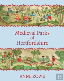 Bertrand.pt - Medieval Parks Of Hertfordshire