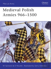 Medieval Polish Armies 966â€“1500
