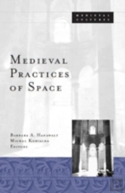 Bertrand.pt - Medieval Practices Of Space