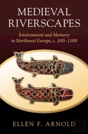 Medieval Riverscapes