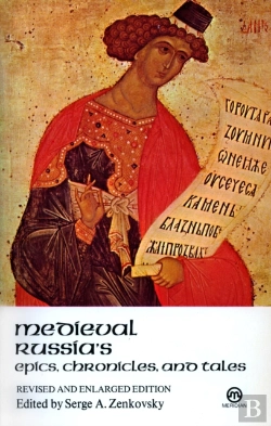 Bertrand.pt - Medieval Russia'S Epics, Chronicles, And Tales