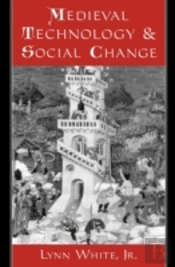 Medieval Technology And Social Change