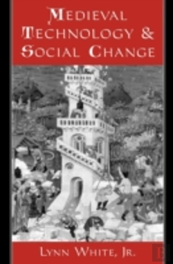 Bertrand.pt - Medieval Technology And Social Change
