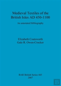 Bertrand.pt - Medieval Textiles Of The British Isles Ad 450-1100