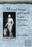 Medieval Venuses And Cupids