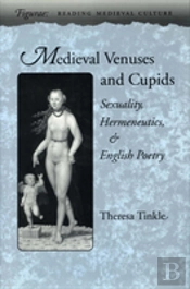 Medieval Venuses And Cupids
