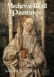 Medieval Wall Paintings In English And Welsh Churches