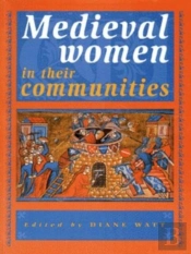 Medieval Women In Their Communities