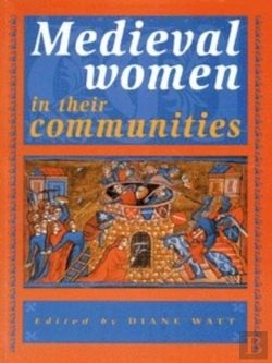 Bertrand.pt - Medieval Women In Their Communities