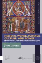 Medieval Women, Material Culture, And Power
