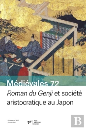 Médiévales Tome 72 : Roman Du Genji Et Société Aristocratique Au Japon