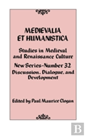 Medievalia Et Humanistica No. 32