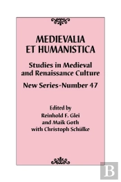 Medievalia Et Humanistica, No. 47
