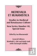 Medievalia Et Humanistica, No. 48