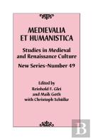 Medievalia Et Humanistica, No. 49