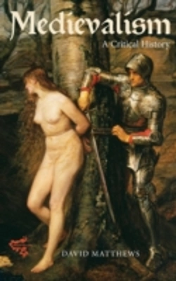 Bertrand.pt - Medievalism: A Critical History
