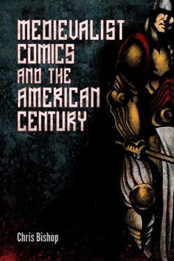 Bertrand.pt - Medievalist Comics And The American Century