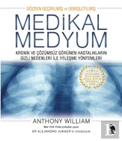 Medikal Medyum - Kronik Ve Cozumsuz Gorunen Hasta