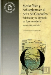 Medio Físico Y Poblamiento En El Delta Del Guadalfeo