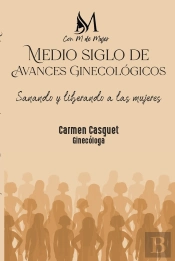 Medio Siglo De Avances Ginecológicos