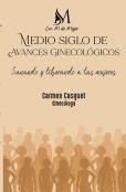 Medio Siglo De Avances Ginecológicos