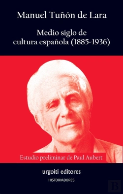 Bertrand.pt - Medio Siglo De Cultura Española (1885-1936)