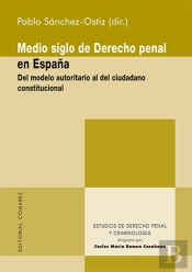 Medio Siglo De Derecho Penal En España