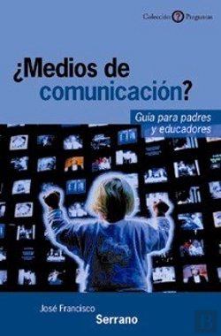 Bertrand.pt - ¿Medios De Comunicación? Guía Para Padres Y Educadores