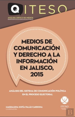 Bertrand.pt - Medios De Comunicación Y Derecho A La Información En Jalisco, 2015