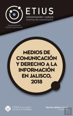 Bertrand.pt - Medios De Comunicación Y Derecho A La Información En Jalisco, 2018