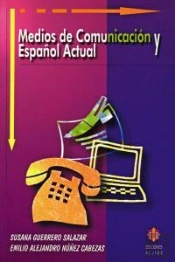 Medios De Comunicación Y Español Actual