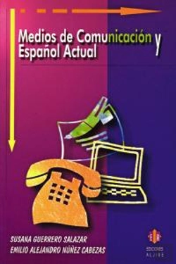 Bertrand.pt - Medios De Comunicación Y Español Actual