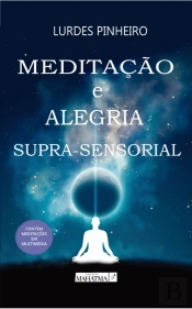 Meditação e Alegria Supra-Sensorial