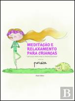 Meditação e Relaxamento para Crianças