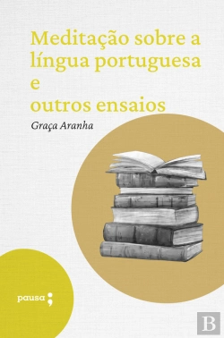 Bertrand.pt - Meditação Sobre A Língua Portuguesa E Outros Ensaios