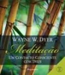 Meditação - Um Contacto Consciente com Deus