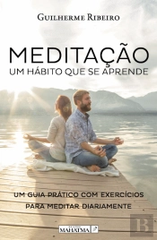 Meditação - Um Hábito que se Aprende