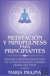 MeditacióN Y Mindfulness Para Principiantes