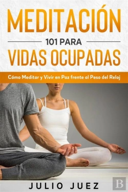 Bertrand.pt - Meditación 101 Para Vidas Ocupadas
