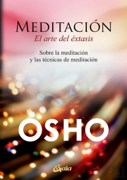 Bertrand.pt - Meditación, El Arte Del Éxtasis