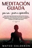 Meditacion Guiada Para Principiantes