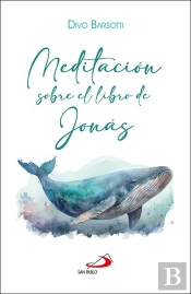 Meditacion Sobre El Libro De Jonas