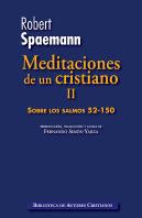 Meditaciones De Un Cristiano. Ii: Sobre Los Salmos 52-150