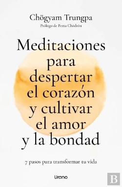Bertrand.pt - Meditaciones Para Despertar El Corazon Y Cultivar El Amor Y La Bondad