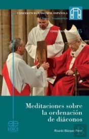Meditaciones Sobre La Ordenacion De Diaconos