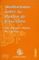 Meditaciones Sobre La Pasión De Jesucristo
