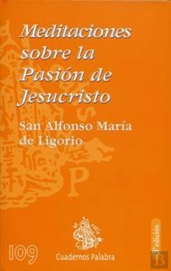 Bertrand.pt - Meditaciones Sobre La Pasión De Jesucristo