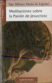Meditaciones Sobre La Pasión De Jesucristo