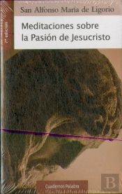 Meditaciones Sobre La Pasión De Jesucristo